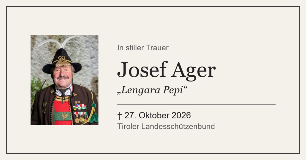 Nachruf: Josef Ager („Lengara Pepi“)